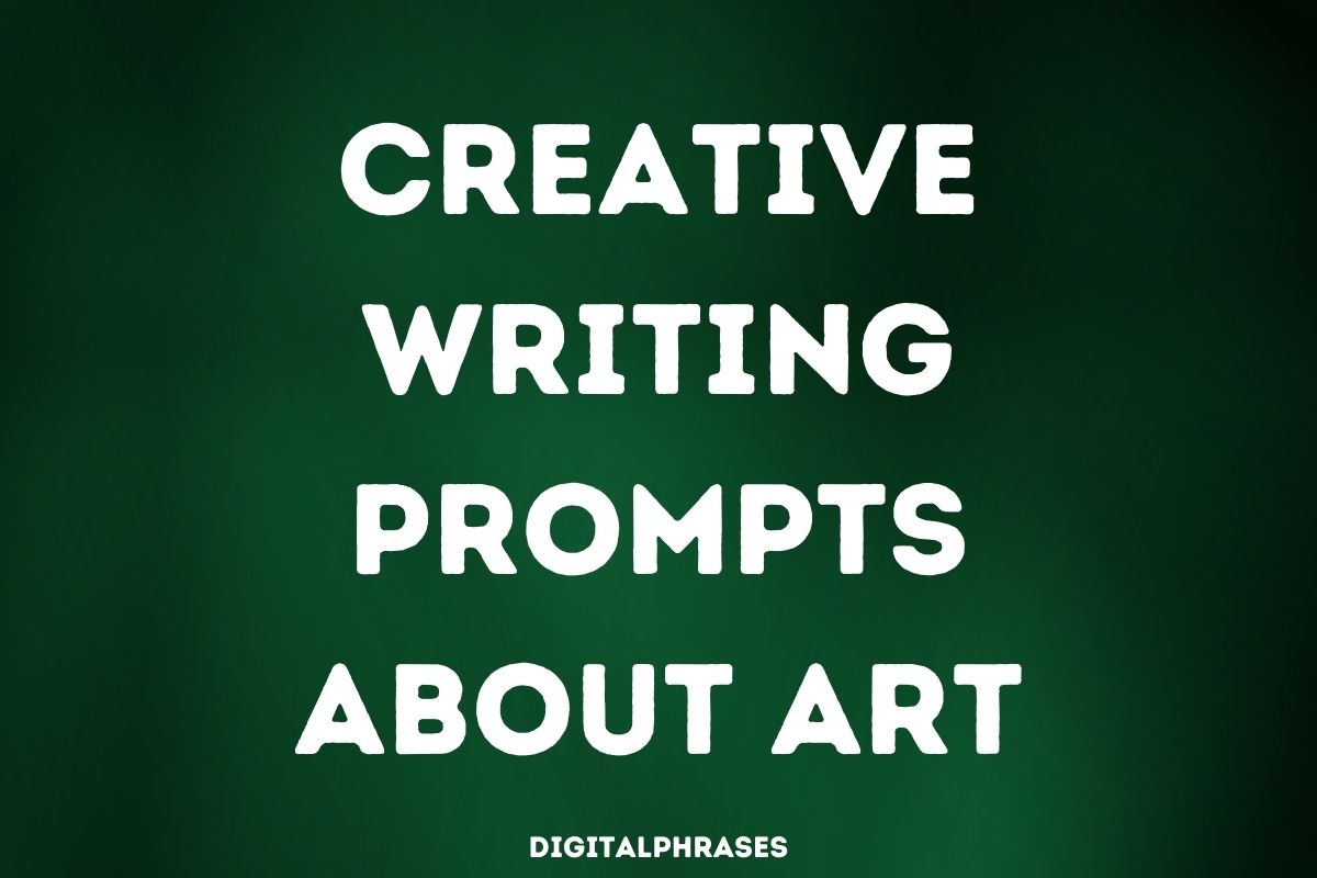 Creative Writing Prompts about Art