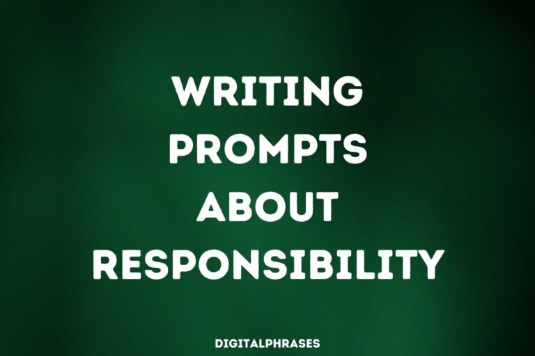 Writing Prompts about Responsibility