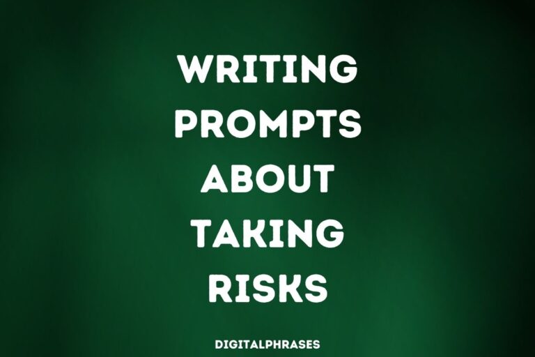 Writing Prompts about Taking Risks