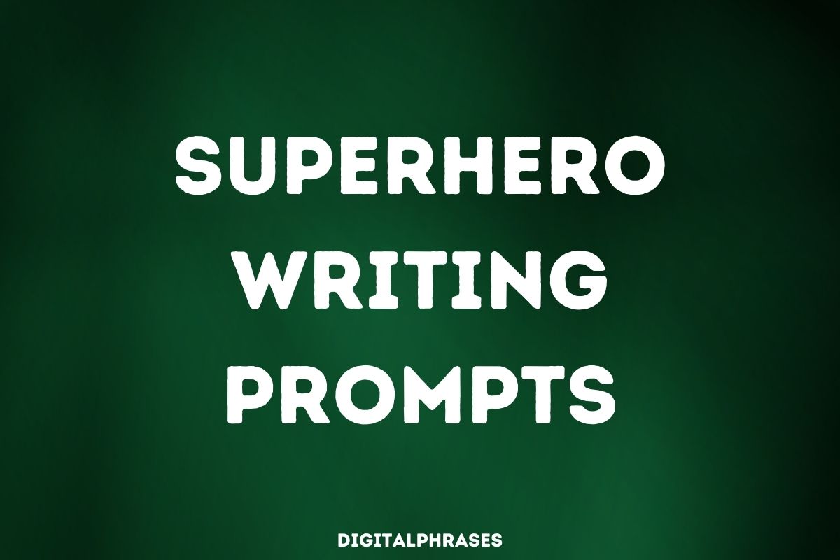 Superhero Writing Prompts