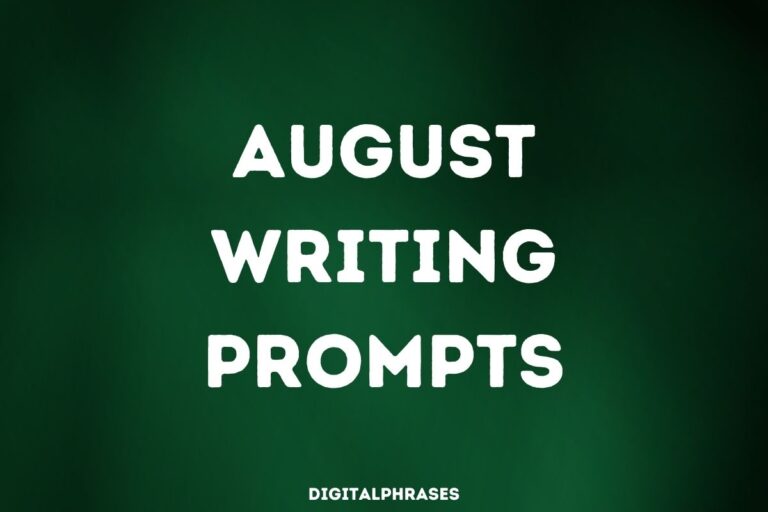 32 August Writing Prompts