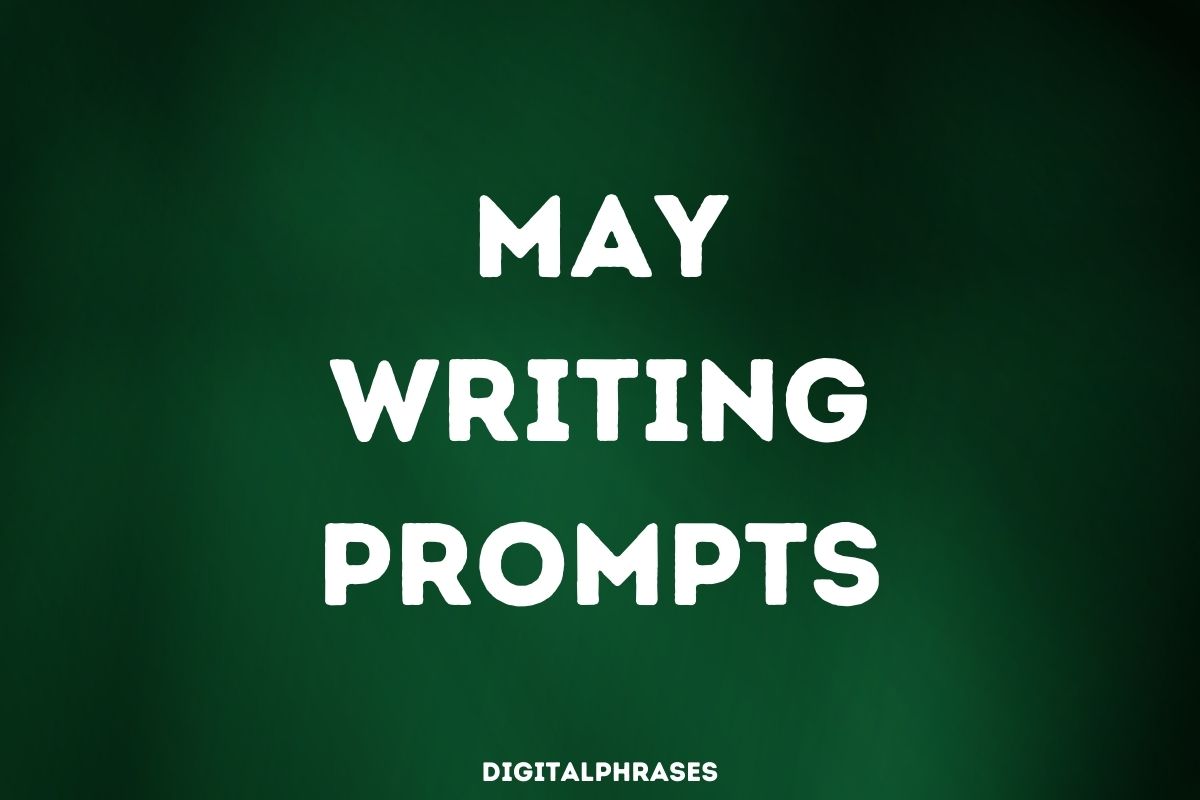 May Writing Prompts