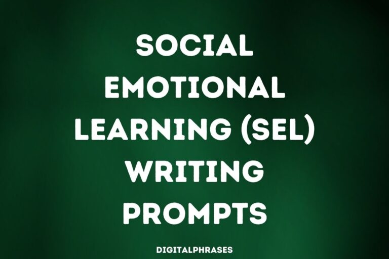 30 Social Emotional Learning (SEL) Writing Prompts