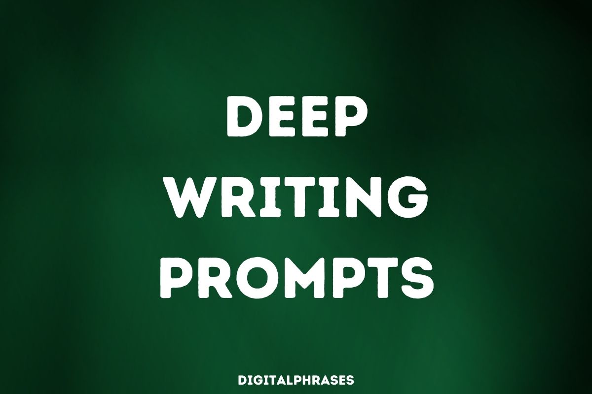 creative writing prompts deep