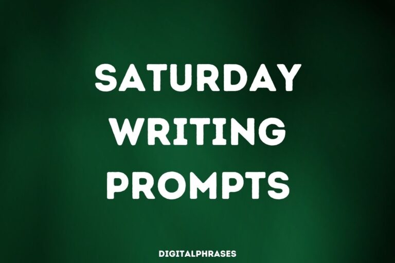 24 Saturday Writing Prompts