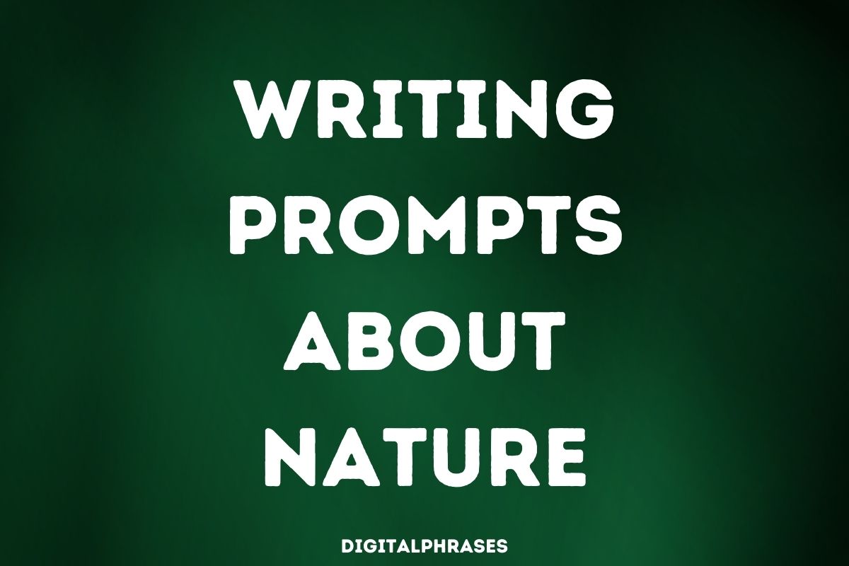 Writing Prompts about Nature