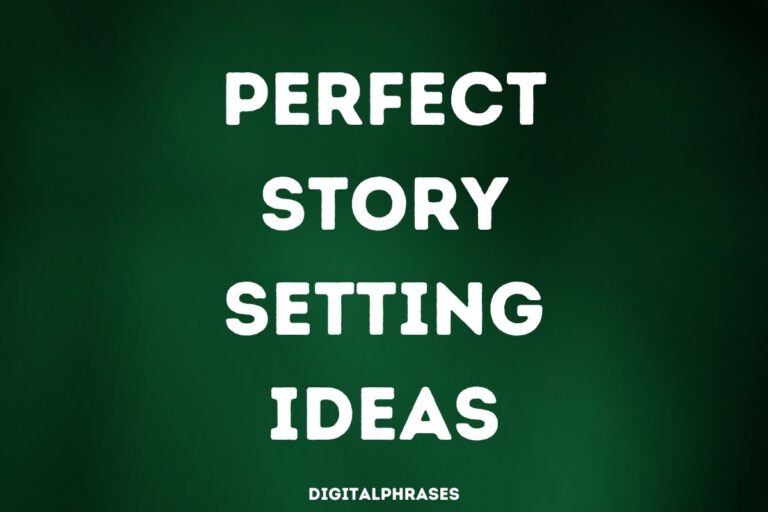 Perfect Story Setting Ideas