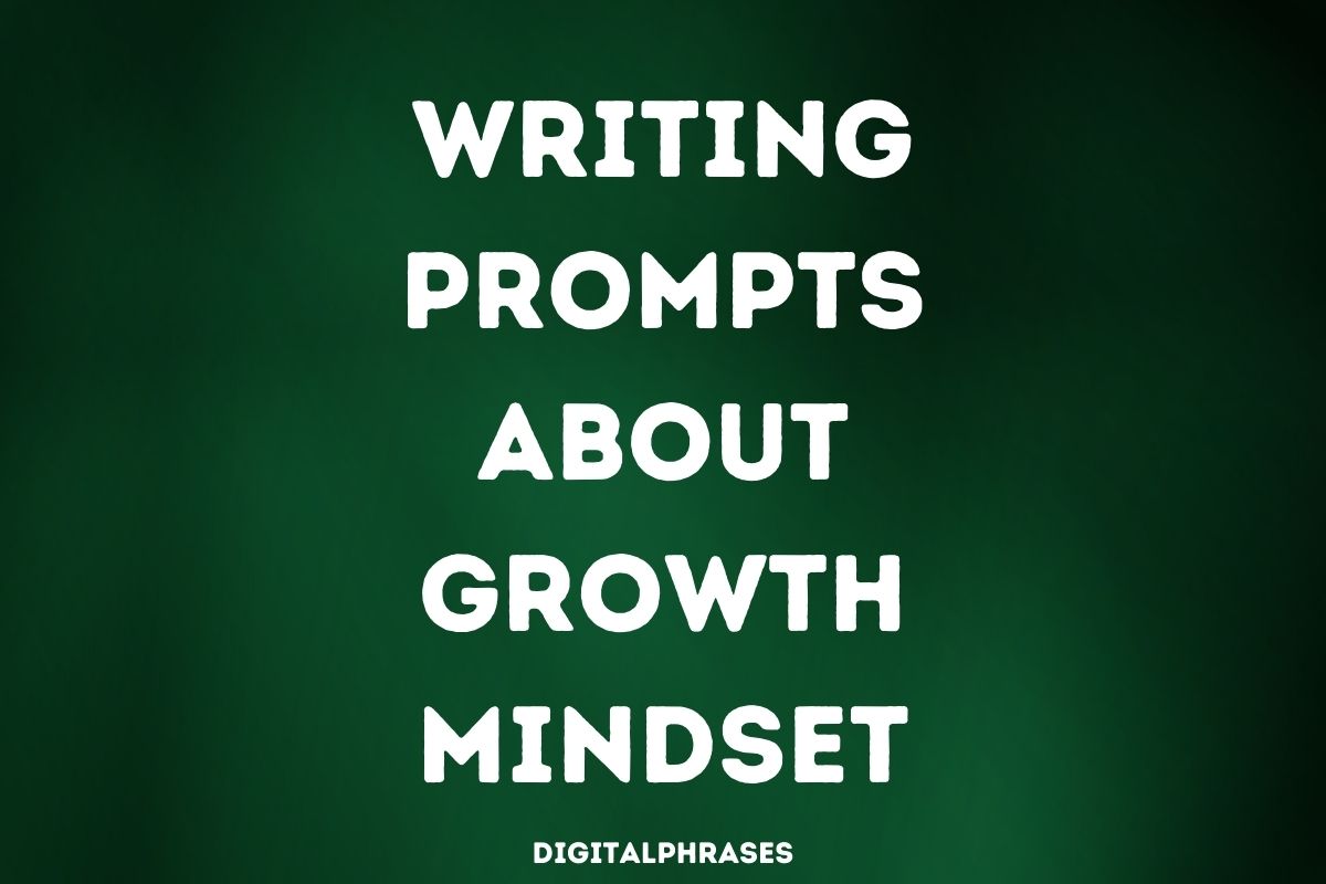 Writing Prompts about Growth Mindset