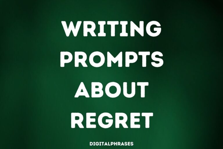 28 Writing Prompts about Regret