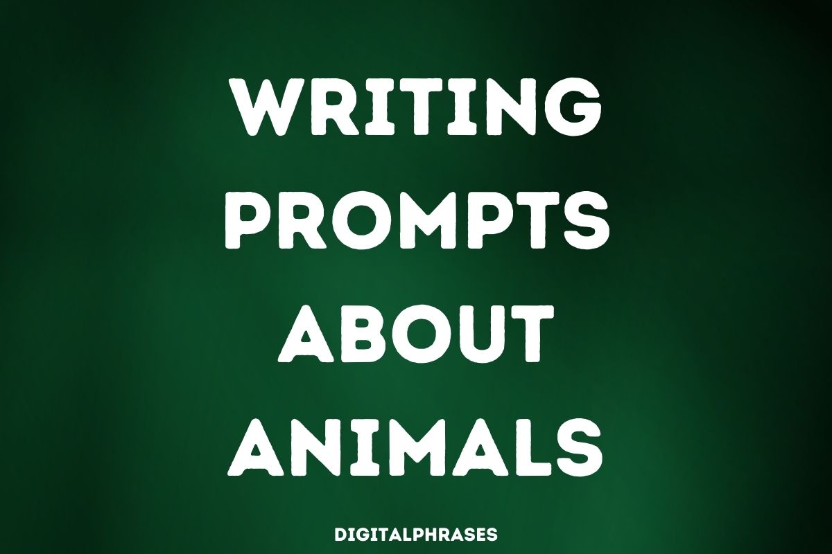 Writing Prompts about Animals