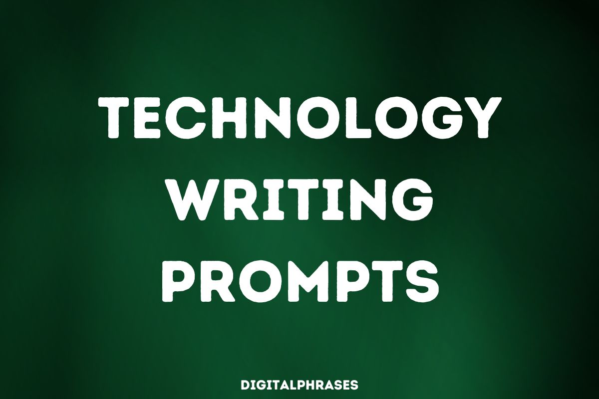Technology Writing Prompts