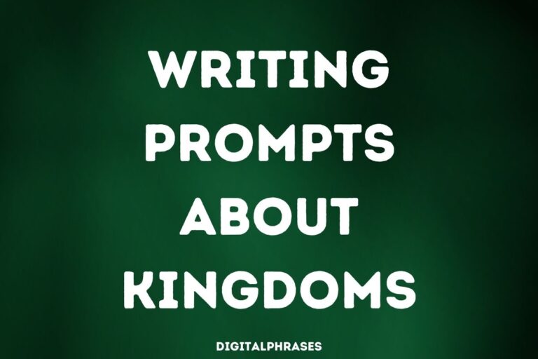 Writing Prompts about Kingdoms