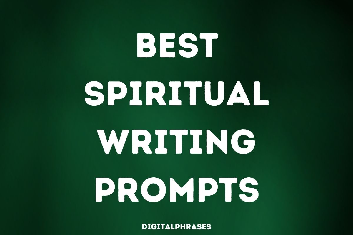 Best Spiritual Writing Prompts