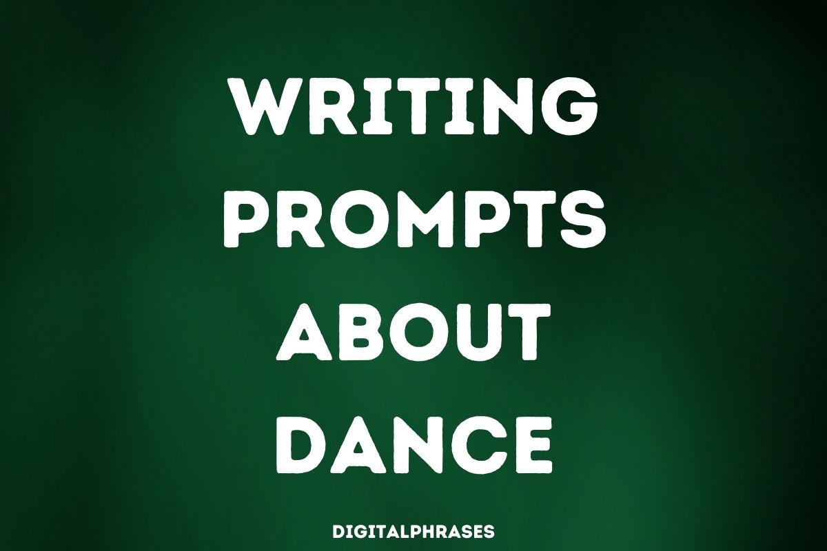 Writing Prompts about Dance