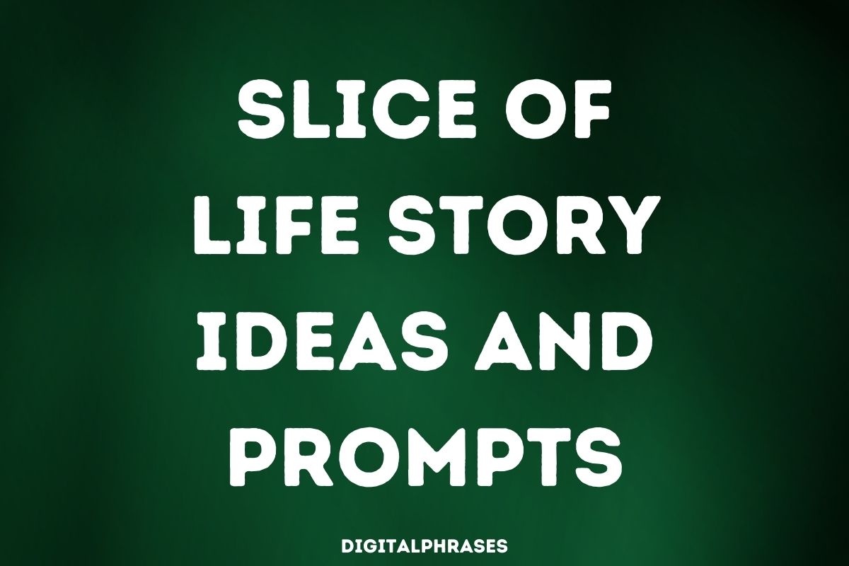 24-slice-of-life-story-ideas-and-prompts