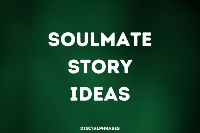 22 Soulmate Story Ideas