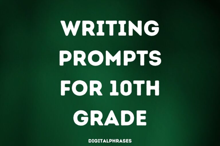 Writing Prompts For 10th Grade Students