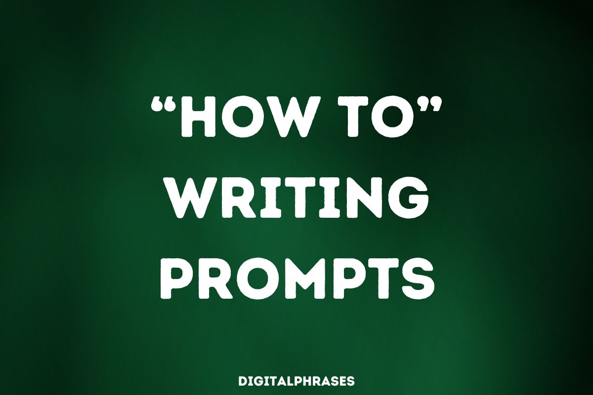 How To Writing Prompts
