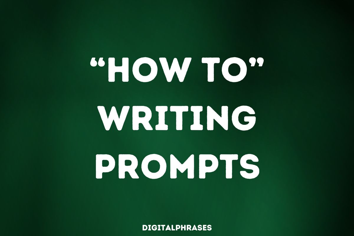 32 How To Writing Prompts