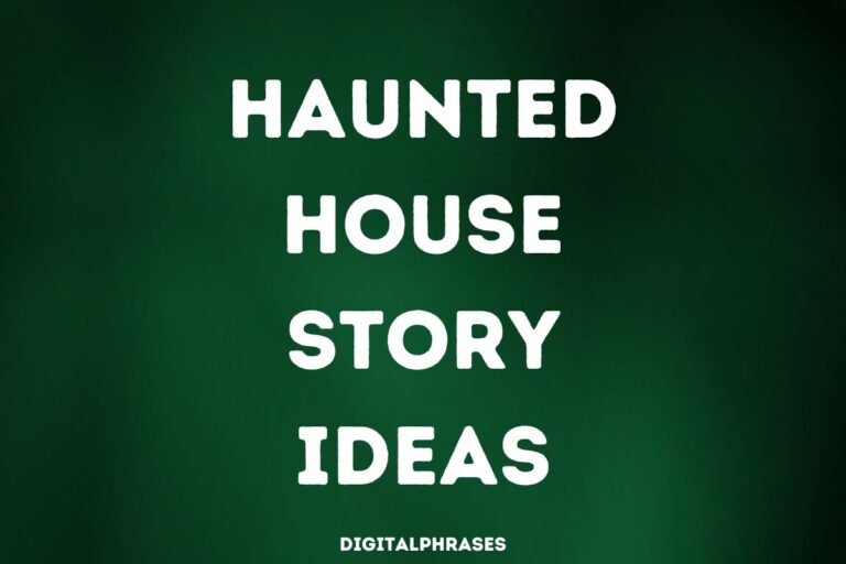 25 Haunted House Story Ideas