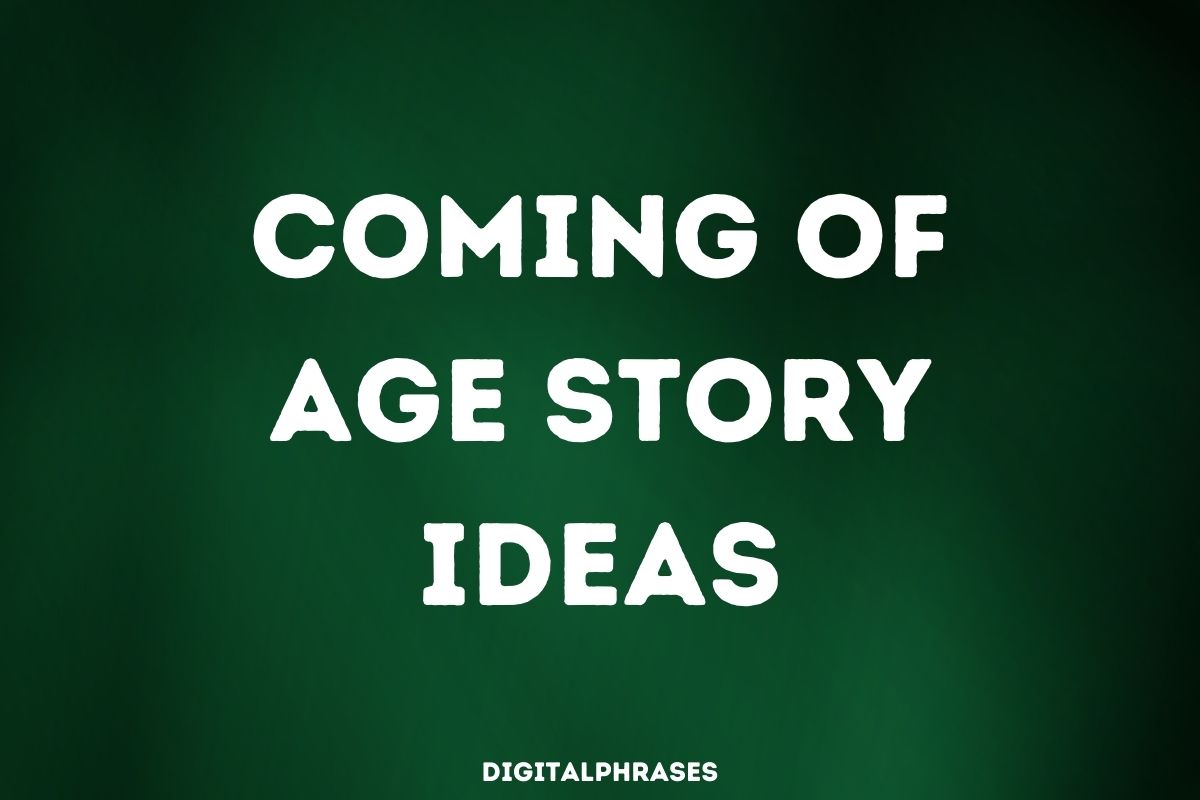 Coming of Age Story Ideas
