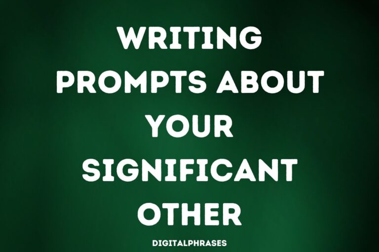 30 Writing Prompts About Your Significant Other