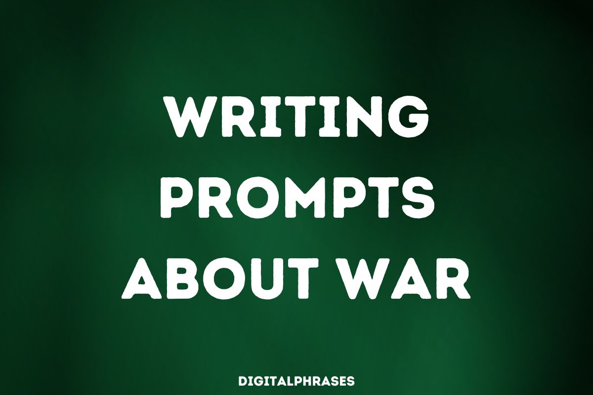 Writing Prompts about War