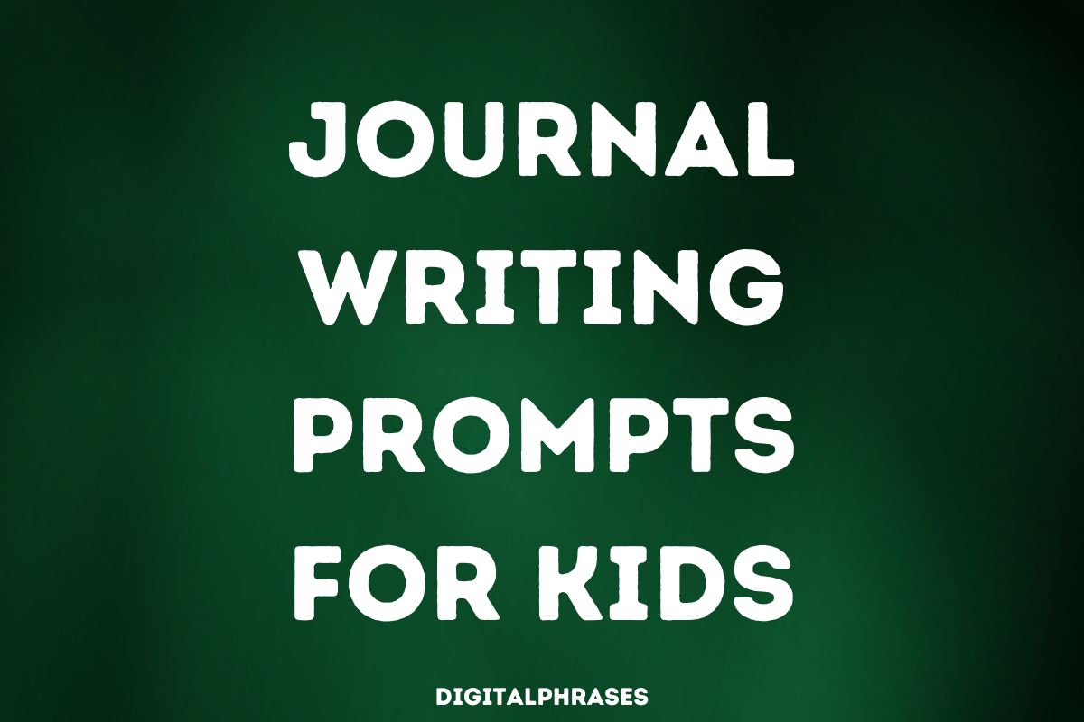 Journal Writing Prompts for Kids