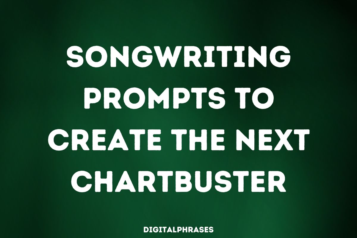 Songwriting Prompts