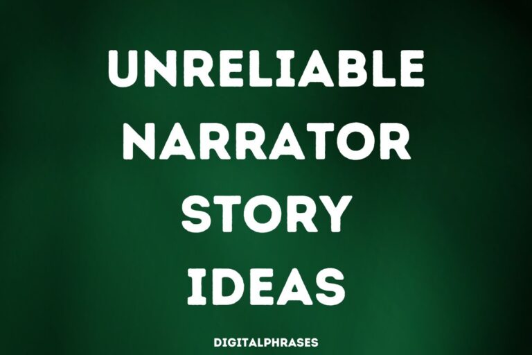 Unreliable Narrator Story Ideas