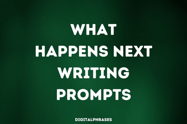 What Happens Next Journal Prompts