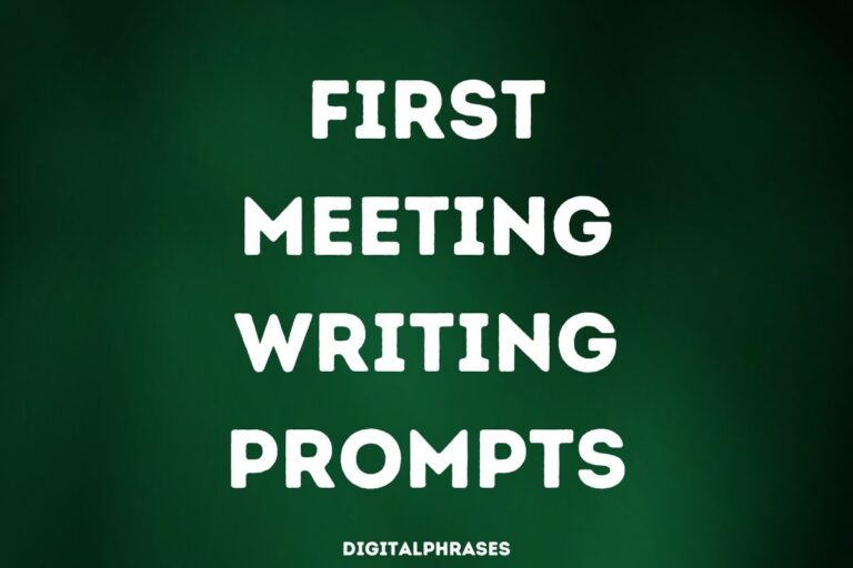 24 First Meeting Writing Prompts