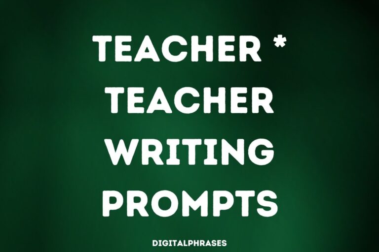 Teacher * Teacher Writing Prompts