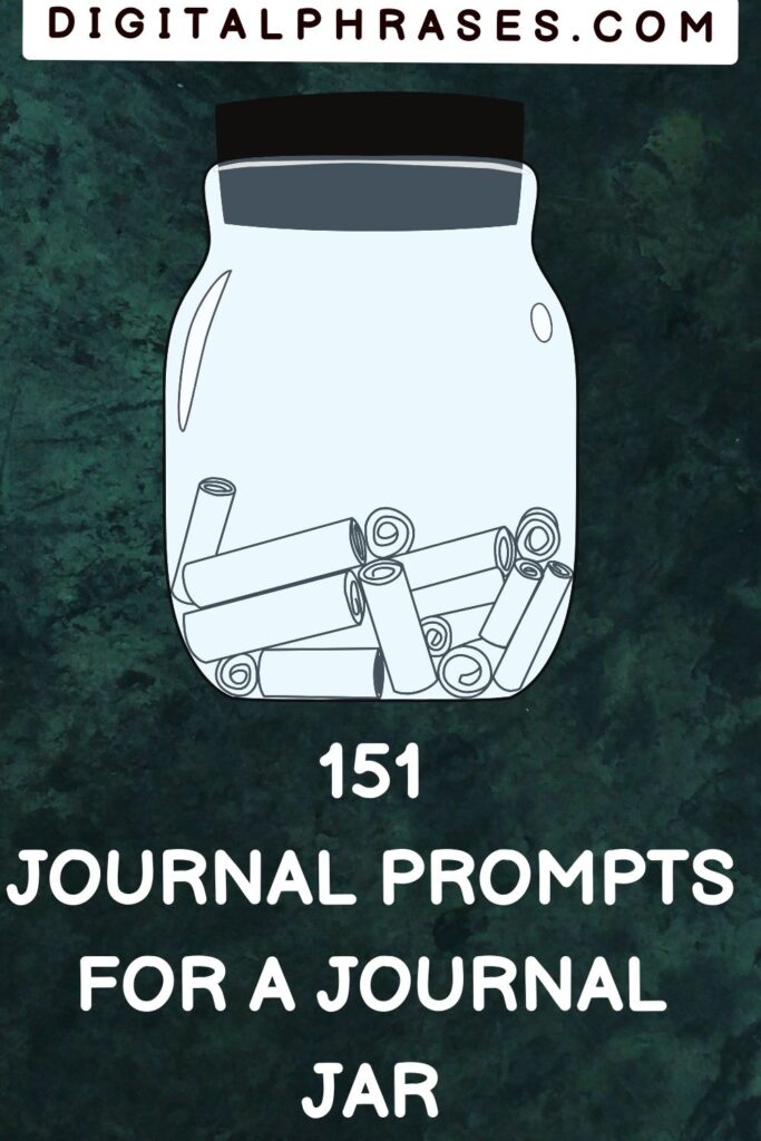151 Journal Prompts For a Jar