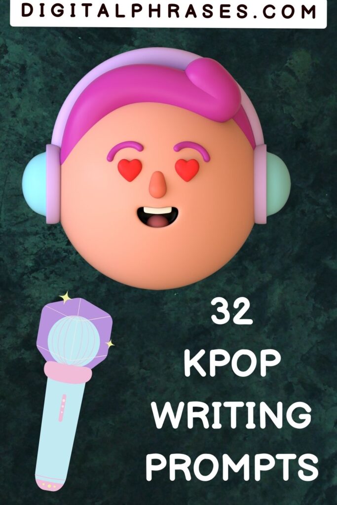 32 KPop Writing Prompts