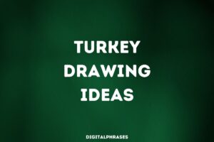 Turkey Drawing Ideas