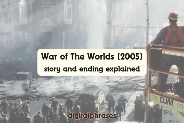  War of the Worlds (2005) Story and Ending Explained
