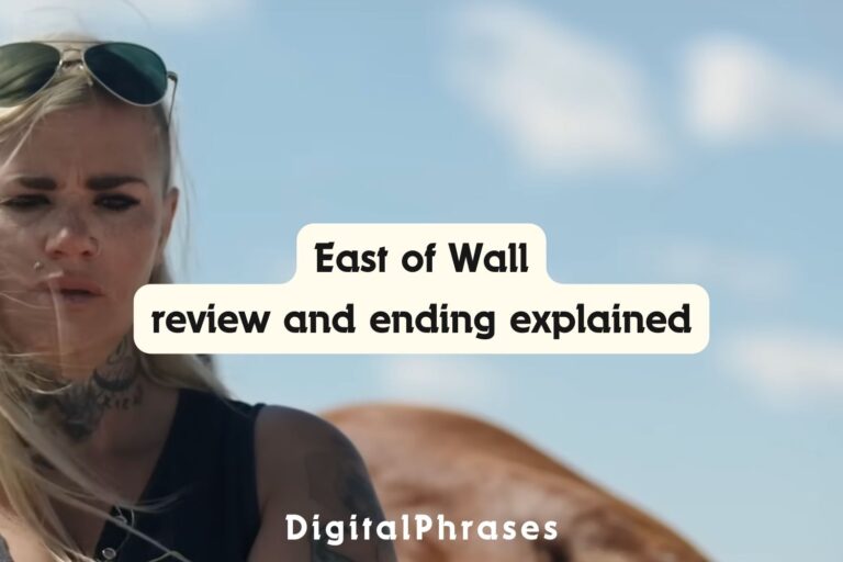 East of Wall Review and Ending Explained