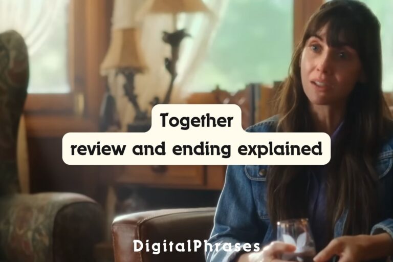 Together (2025) Review and Ending Explained